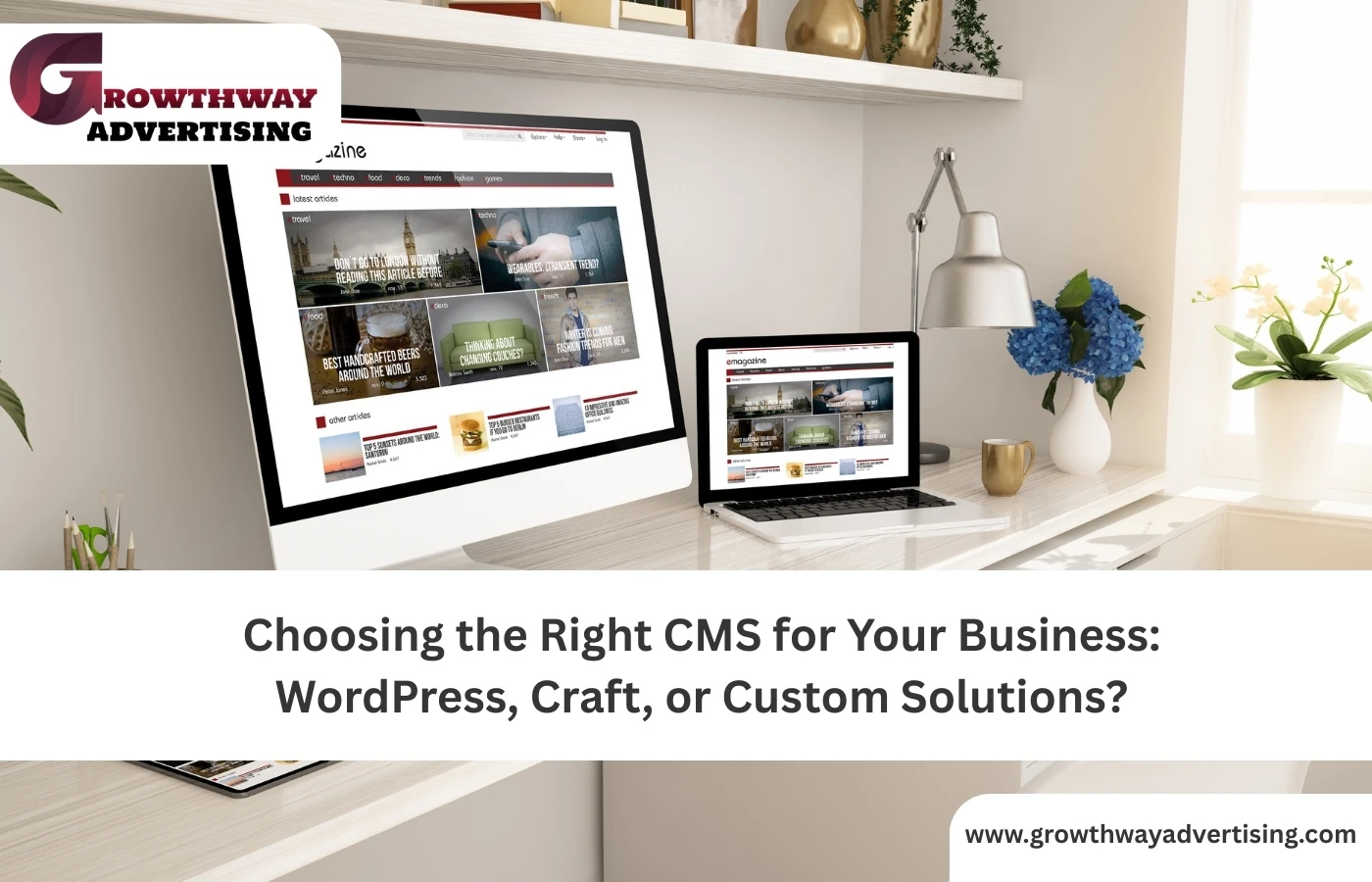 Choosing the Right CMS: WordPress, Craft, or Custom?