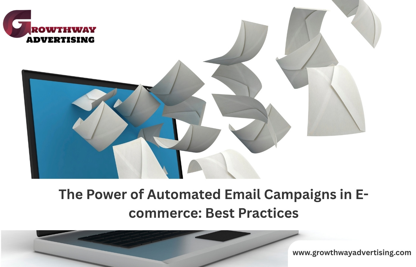 The Power of Automated Email Campaigns in E-commerce: Best Practices
