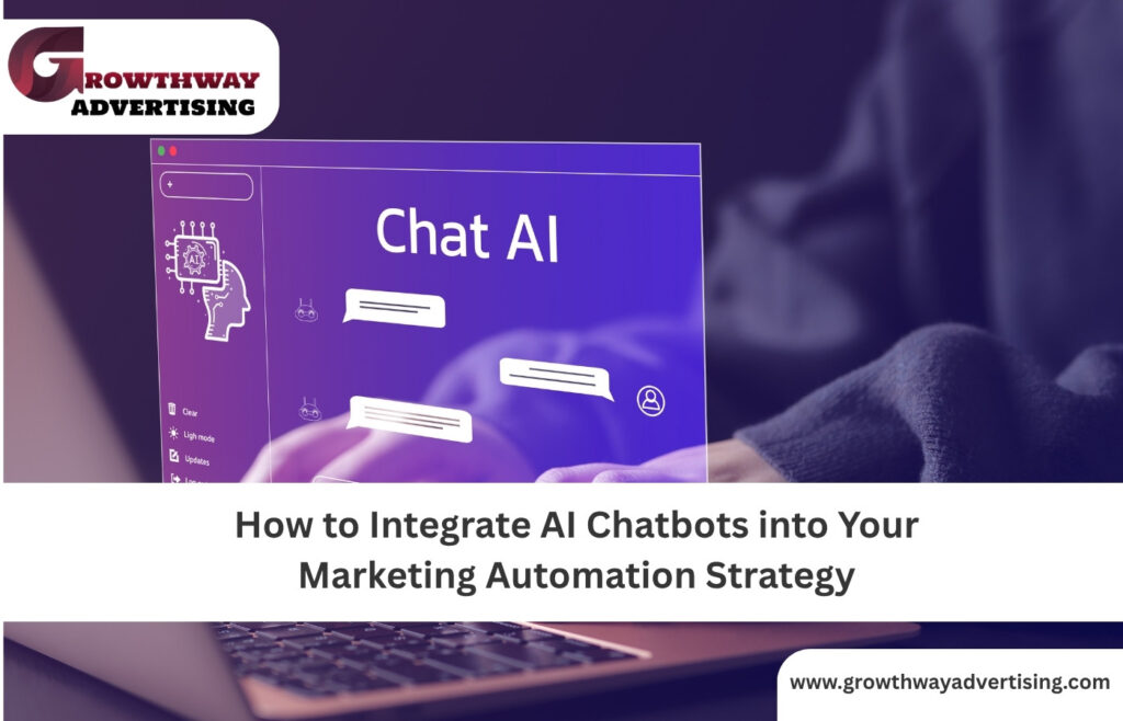How to Integrate AI Chatbots into Your Marketing Automation Strategy