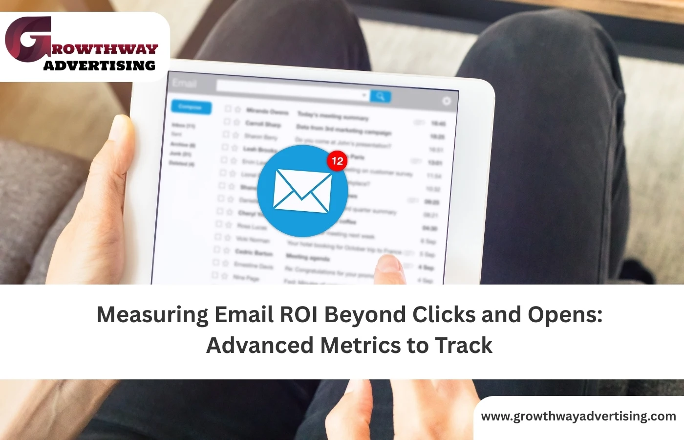 How to Measure Email ROI Beyond Opens and Clicks