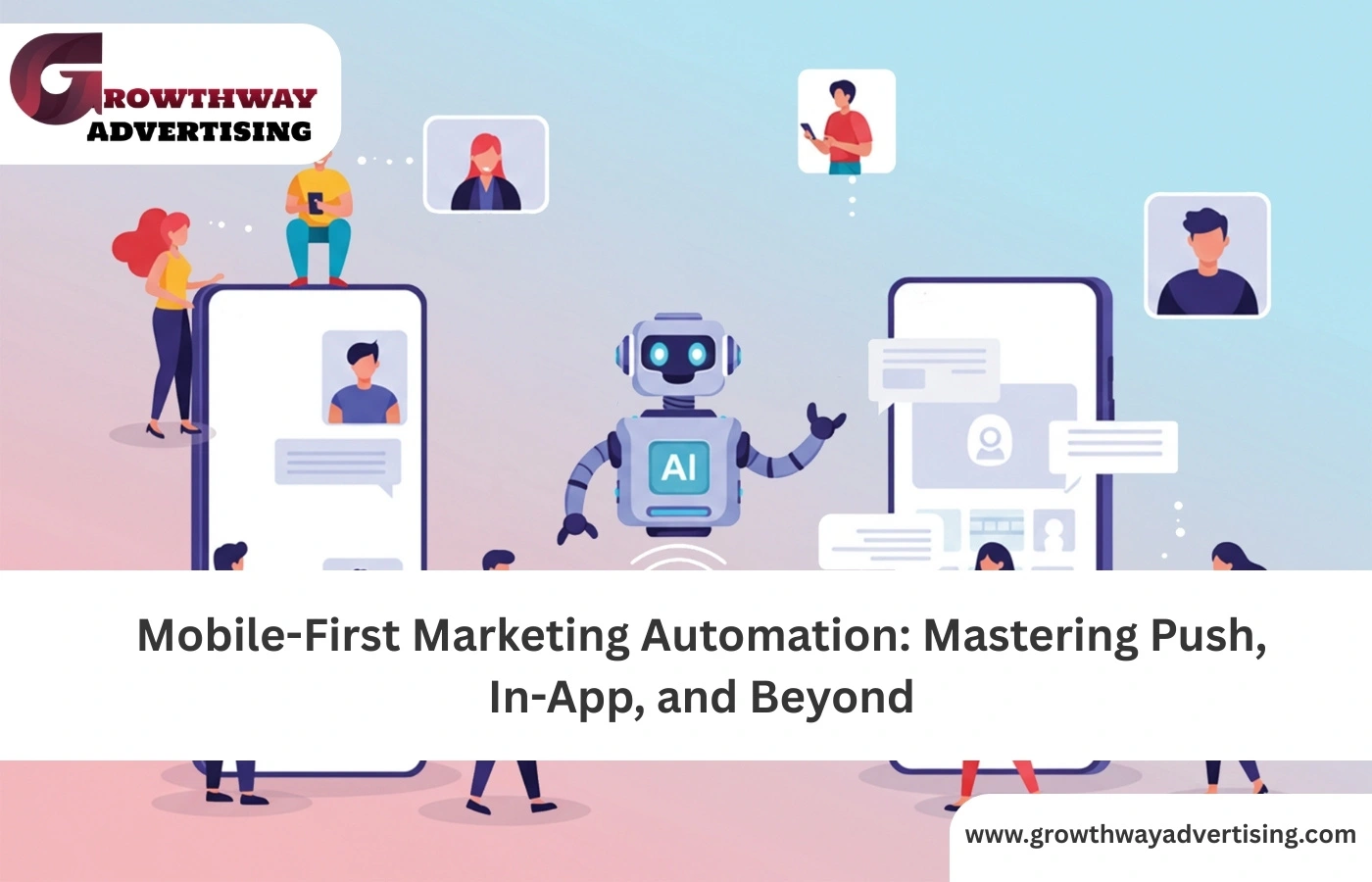 Master Mobile-First Automation: Push, In-App & SMS