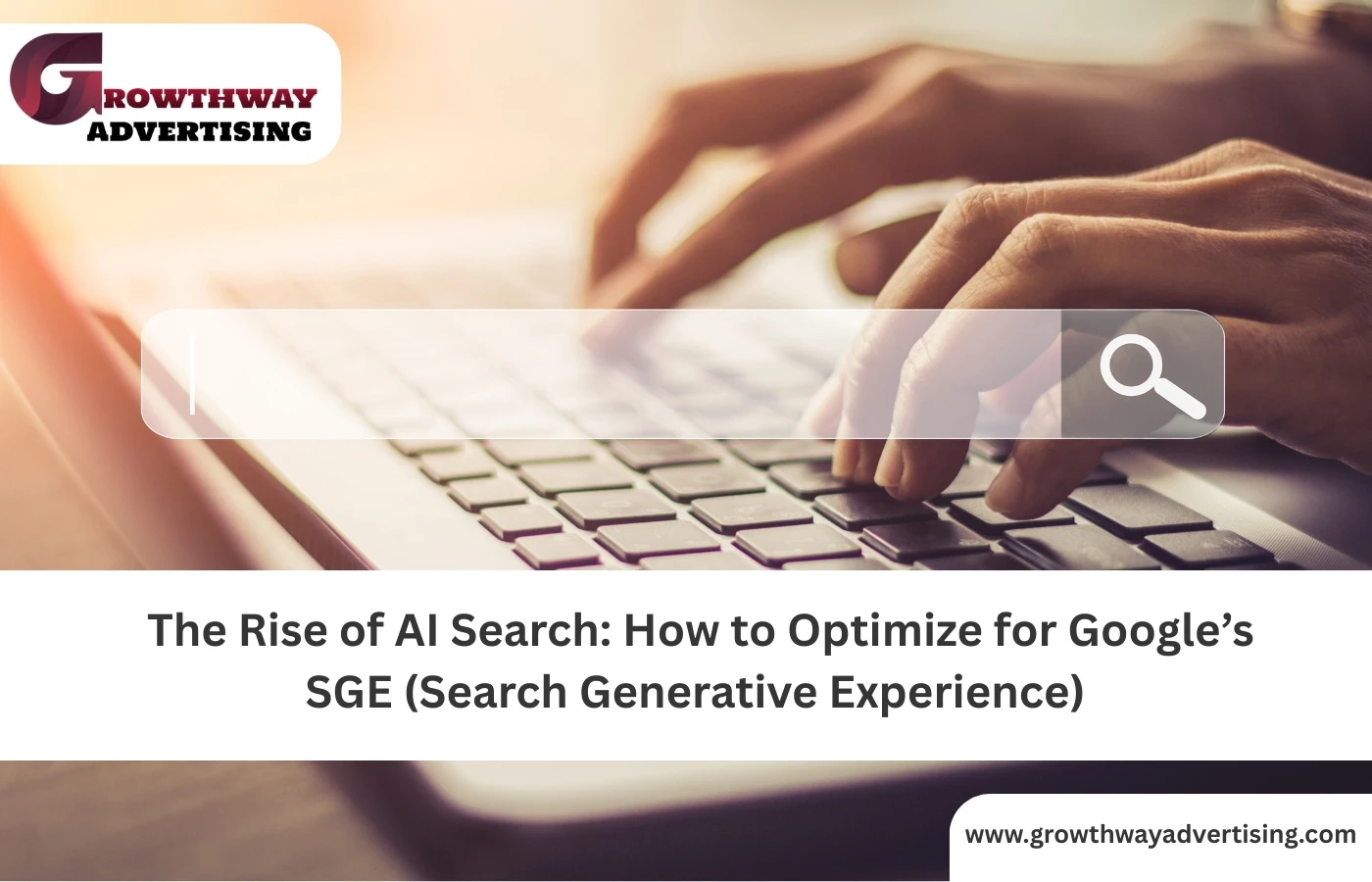 How to Optimize for Google’s Search Generative Experience