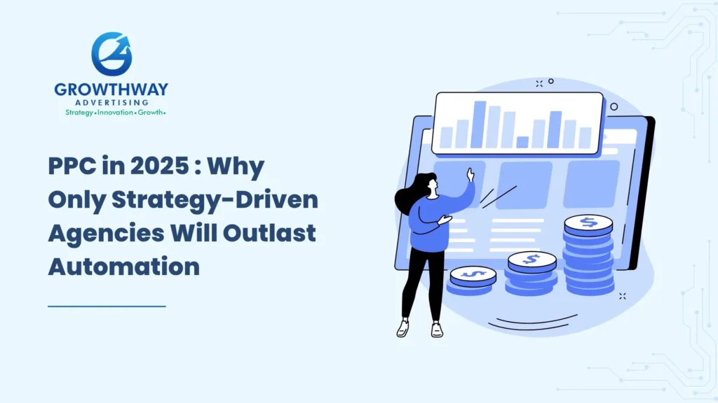Why Smart PPC Agencies Outlast Automation in 2025