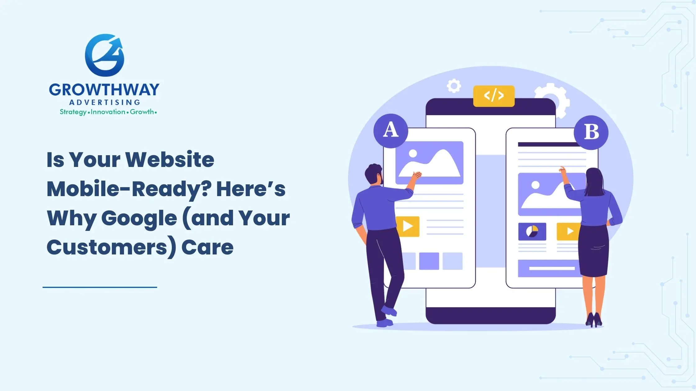 Is Your Website Mobile-Ready? Here’s Why It Matters