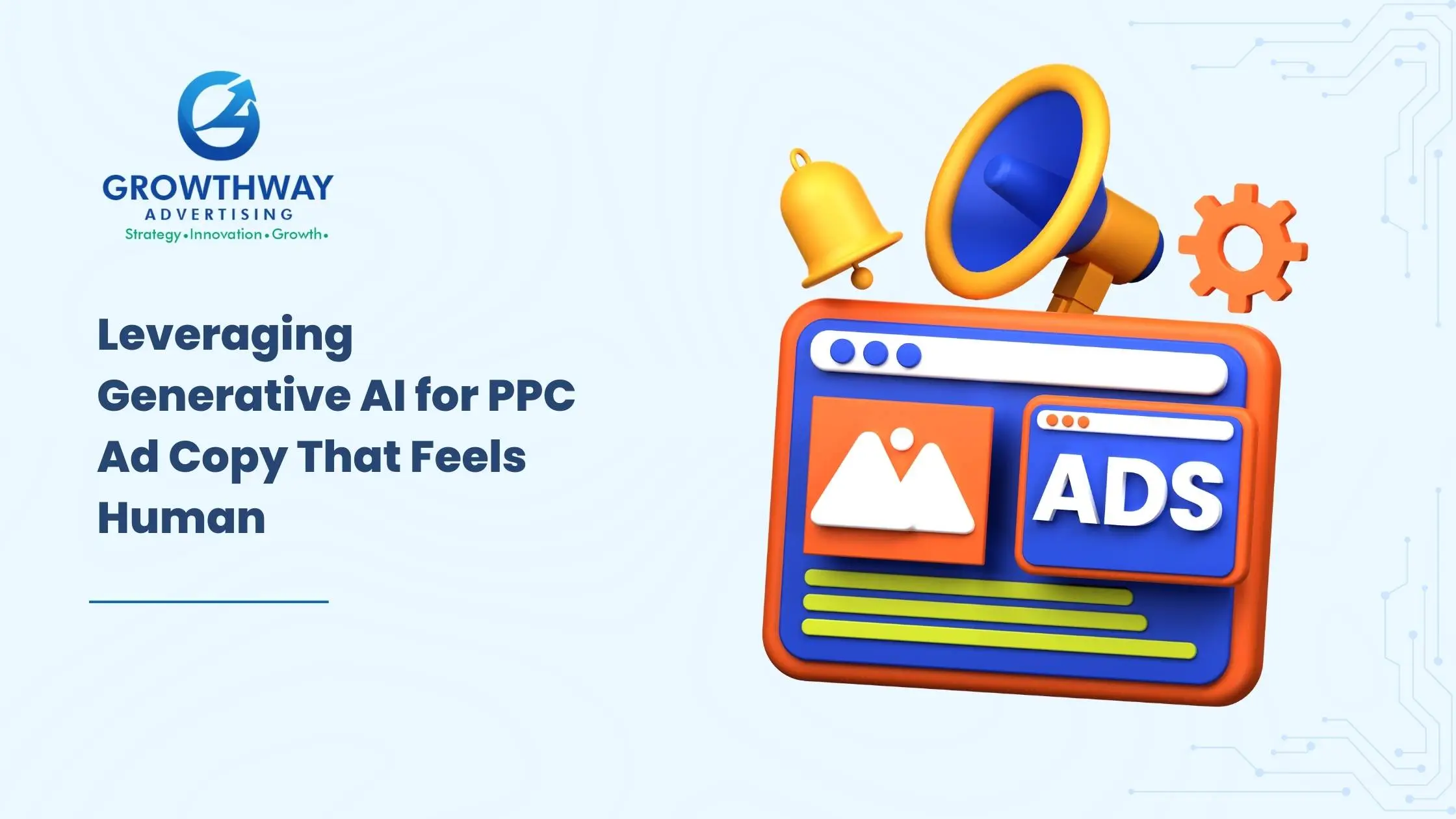 Make Your PPC Ads Feel Human with Generative AI